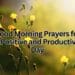 Good Morning Prayers for a Positive and Productive Day