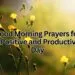 Good Morning Prayers for a Positive and Productive Day