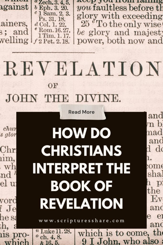 How do Christians Interpret the Book of Revelation