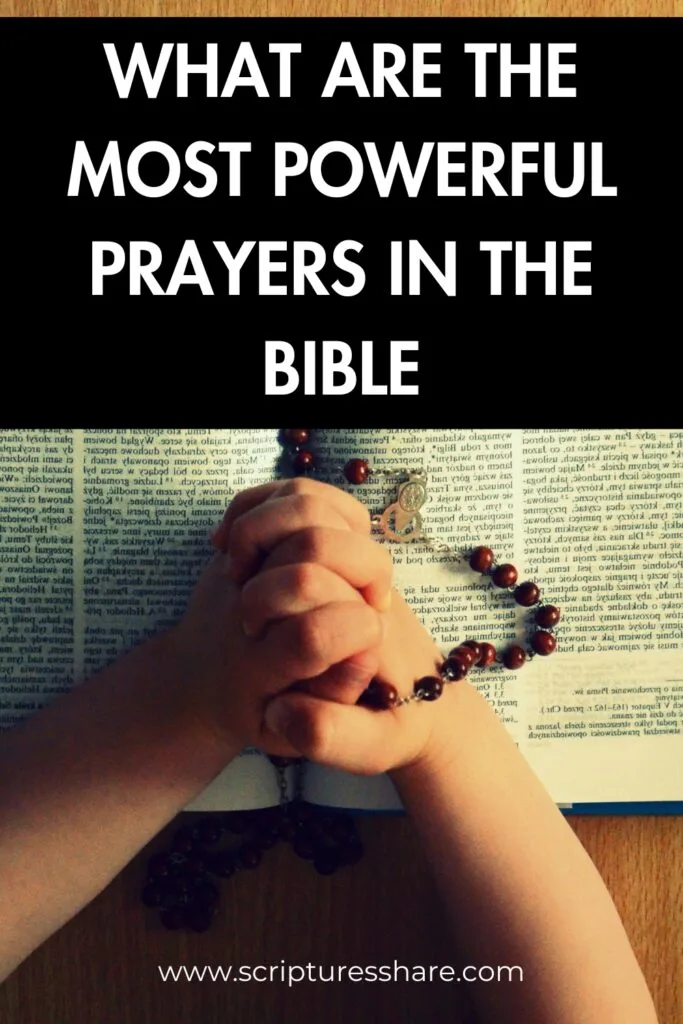 What Are The Most Powerful Prayers In The Bible