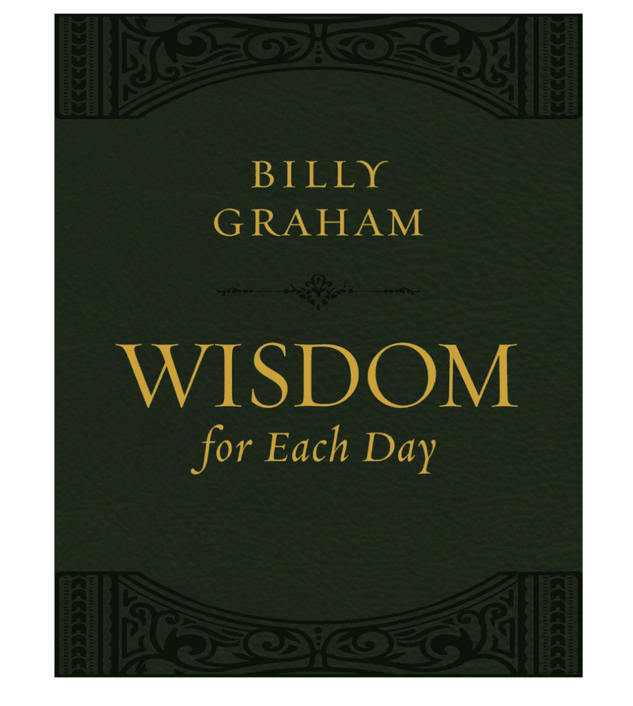 Wisdom for Each Day (Large Text Leathersoft): 365 Daily Devotions