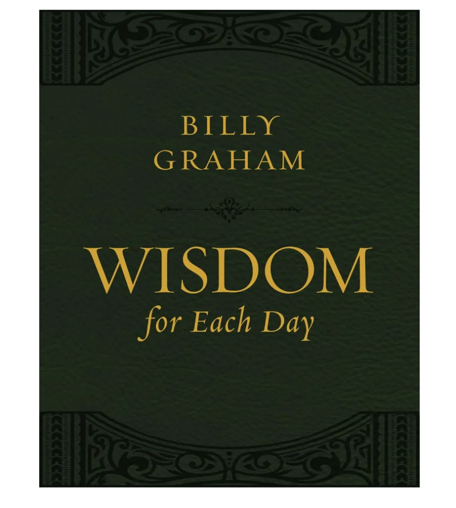 Wisdom for Each Day (Large Text Leathersoft): 365 Daily Devotions