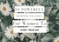 10 Powerful Morning Prayers For Women To Start Their Day (1)