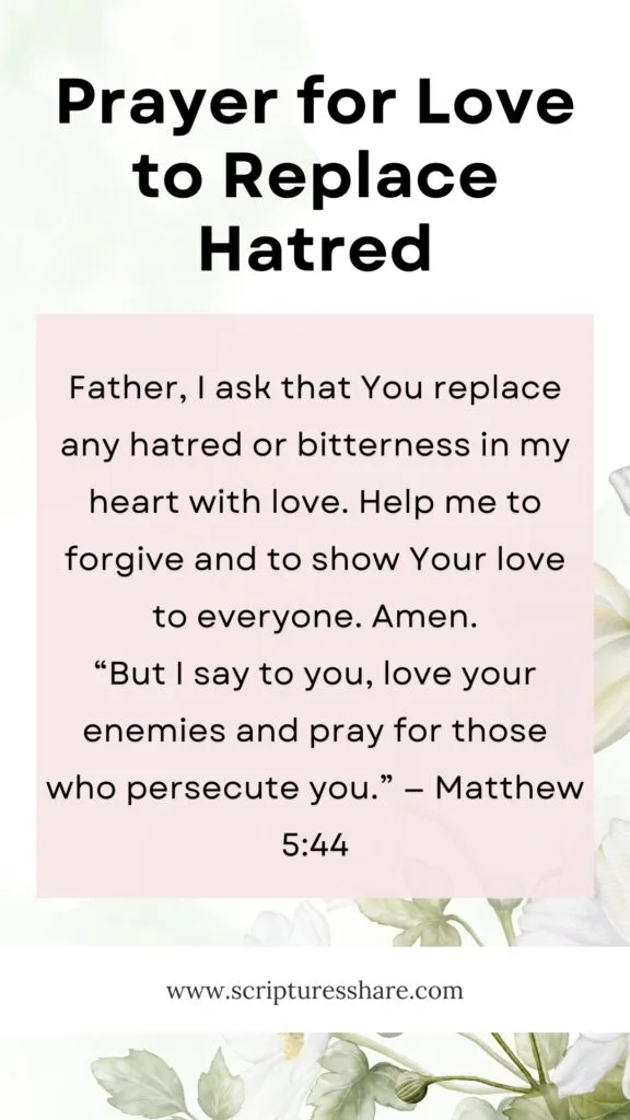Prayer for Love to Replace Hatred