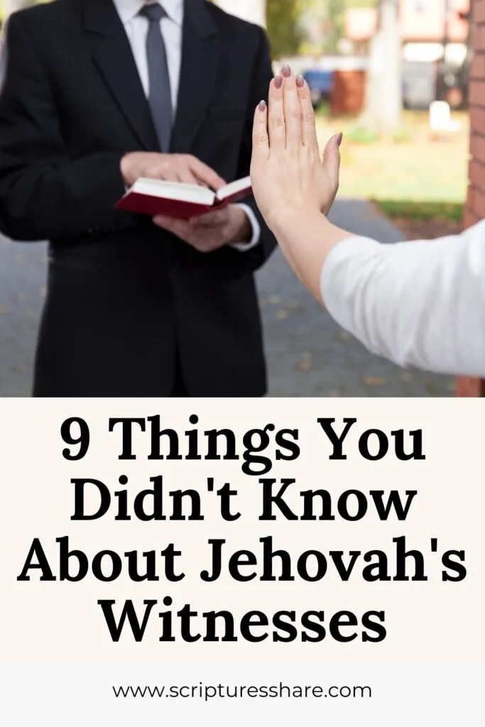 9 Things You Didn't Know About Jehovah's Witnesses