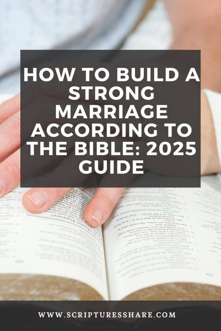 How To Build A Strong Marriage According To The Bible