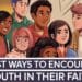 5 Best Ways To Encourage Youth In Their Faith