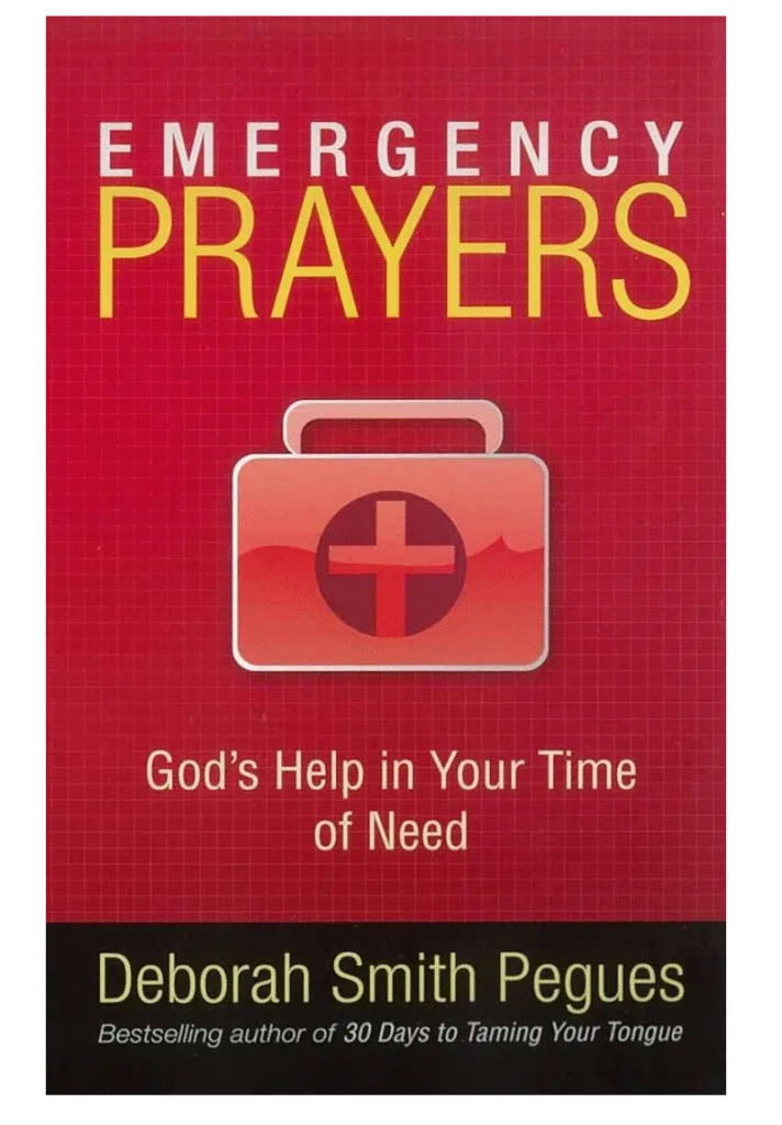 Emergency Prayers: God's Help in Your Time of Need