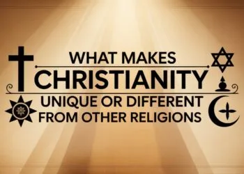 What Makes Christianity Unique Or Different From Other Religions