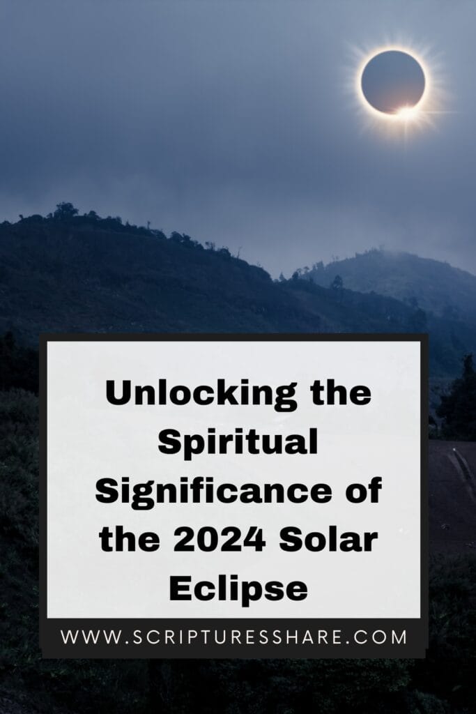 Unlocking the Spiritual Significance of the 2024 Solar Eclipse