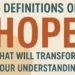 5 Definitions Of Hope That Will Transform Your Understanding