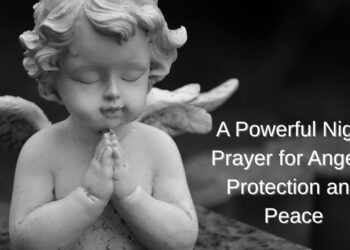 A Powerful Night Prayer for Angelic Protection and Peace