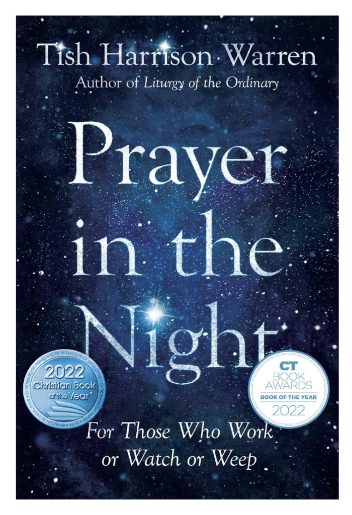 Prayer in the Night: For Those Who Work or Watch or Weep