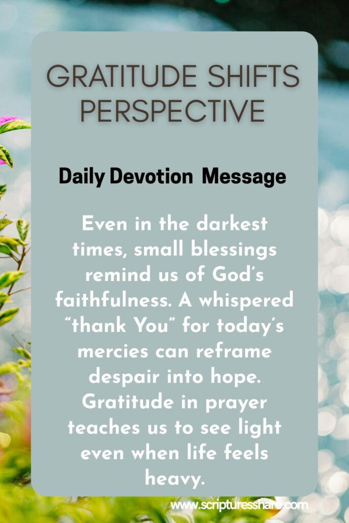 Gratitude Shifts Perspective