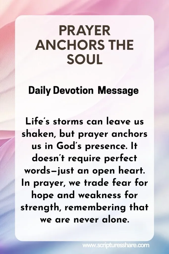 Prayer Anchors the Soul