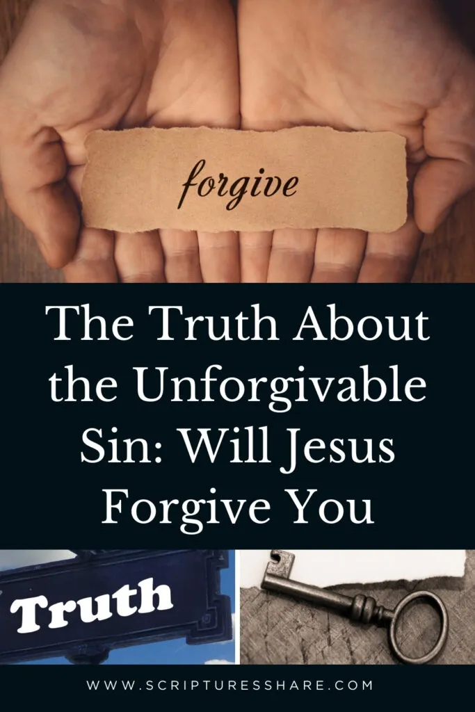 The Truth About the Unforgivable Sin_ Will Jesus Forgive You