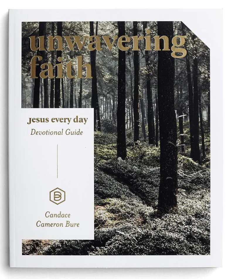 Unwavering Faith: Jesus Every Day Devotional Guide