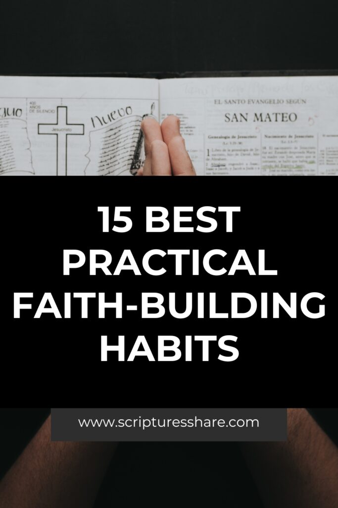 15 Best Practical Faith-Building Habits (1)