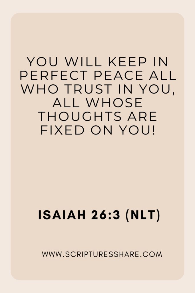Perfect Peace Comes from Trusting God – Isaiah 26:3