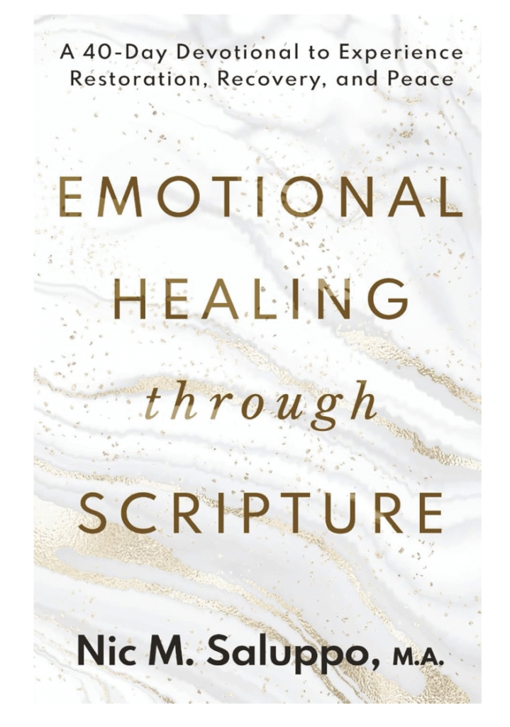Emotional Healing Through Scripture: 