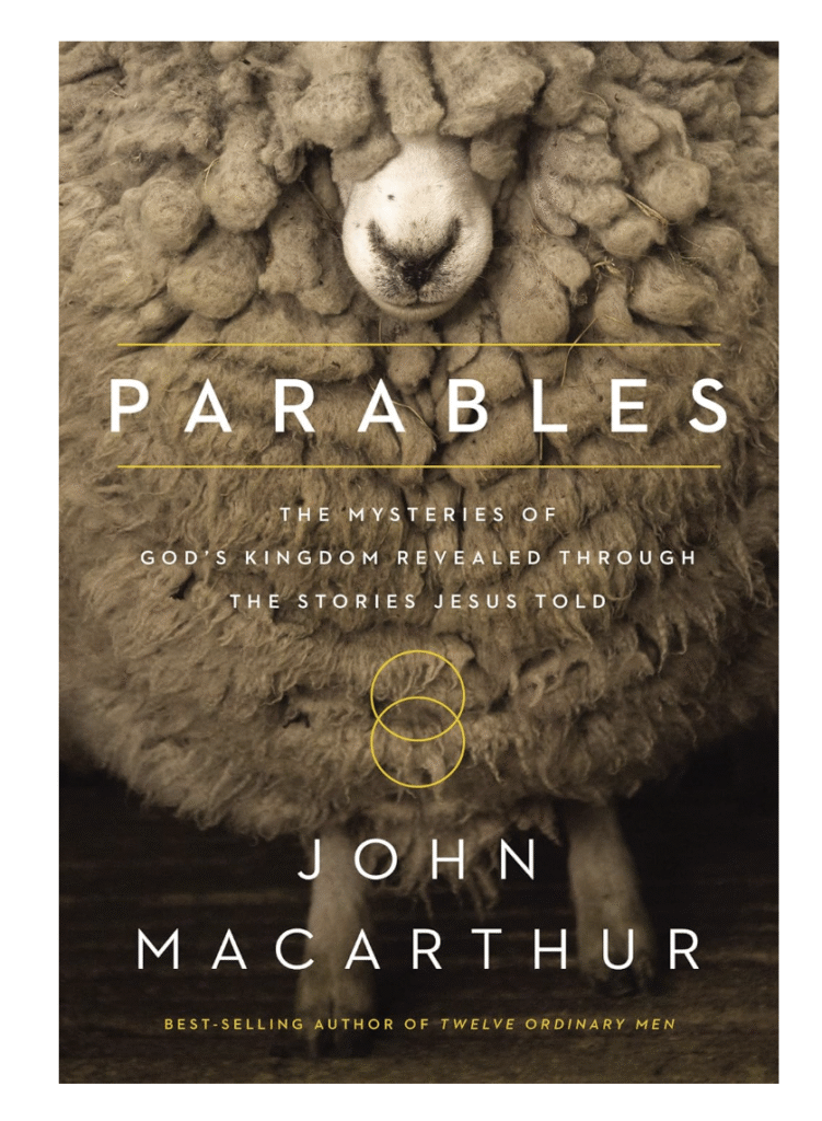 Parables: The Mysteries of God's Kingdom Revealed Through the Stories Jesus Told