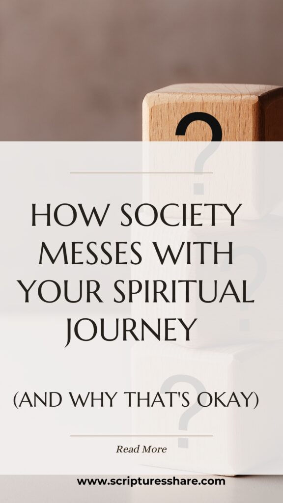 How Society Messes With Your Spiritual Journey