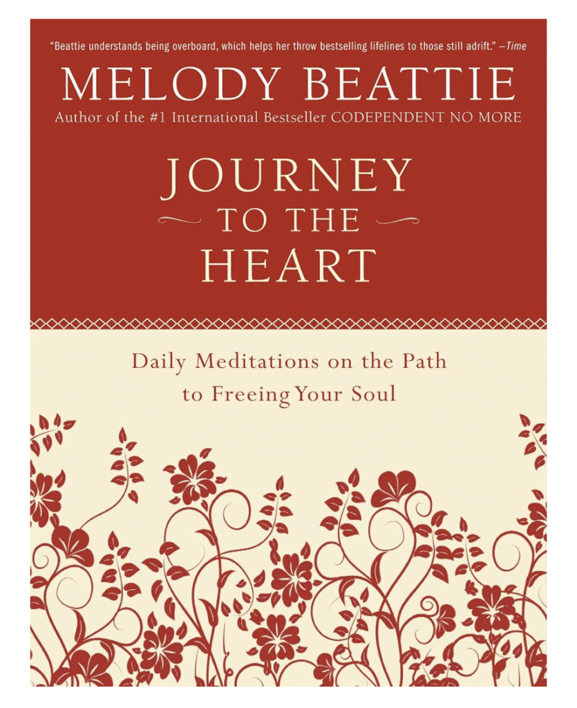 Journey to the Heart: Daily Meditations on the Path to Freeing Your Soul 
