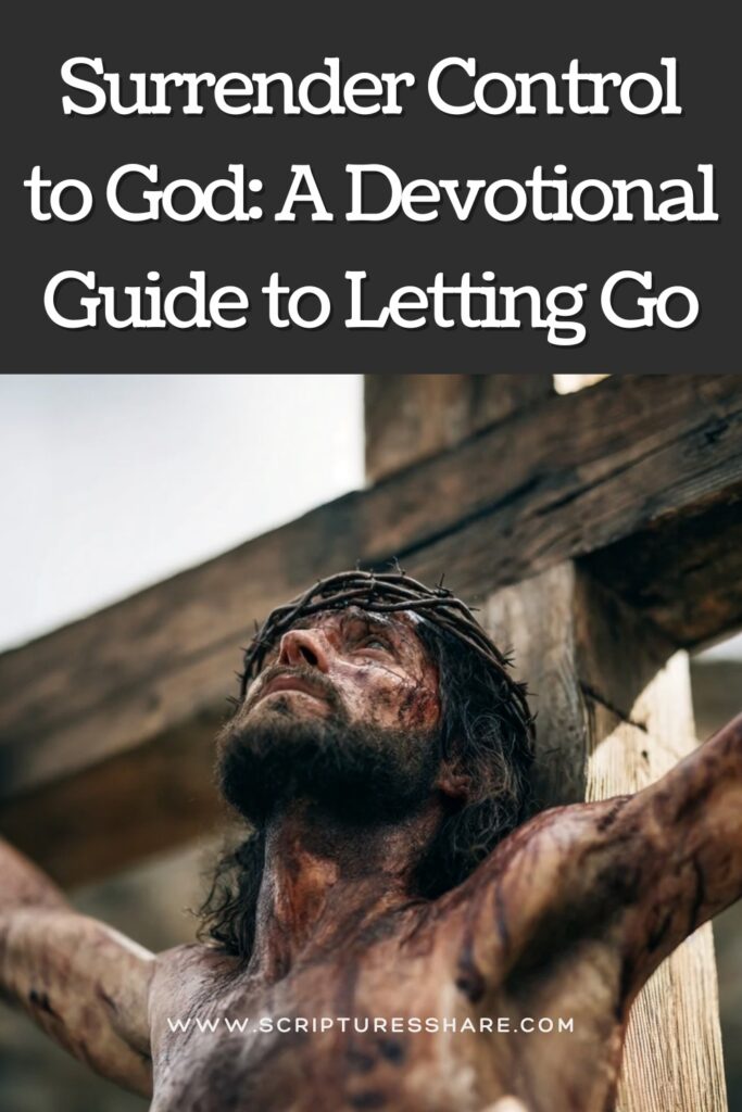 Surrender Control to God A Devotional Guide to Letting Go